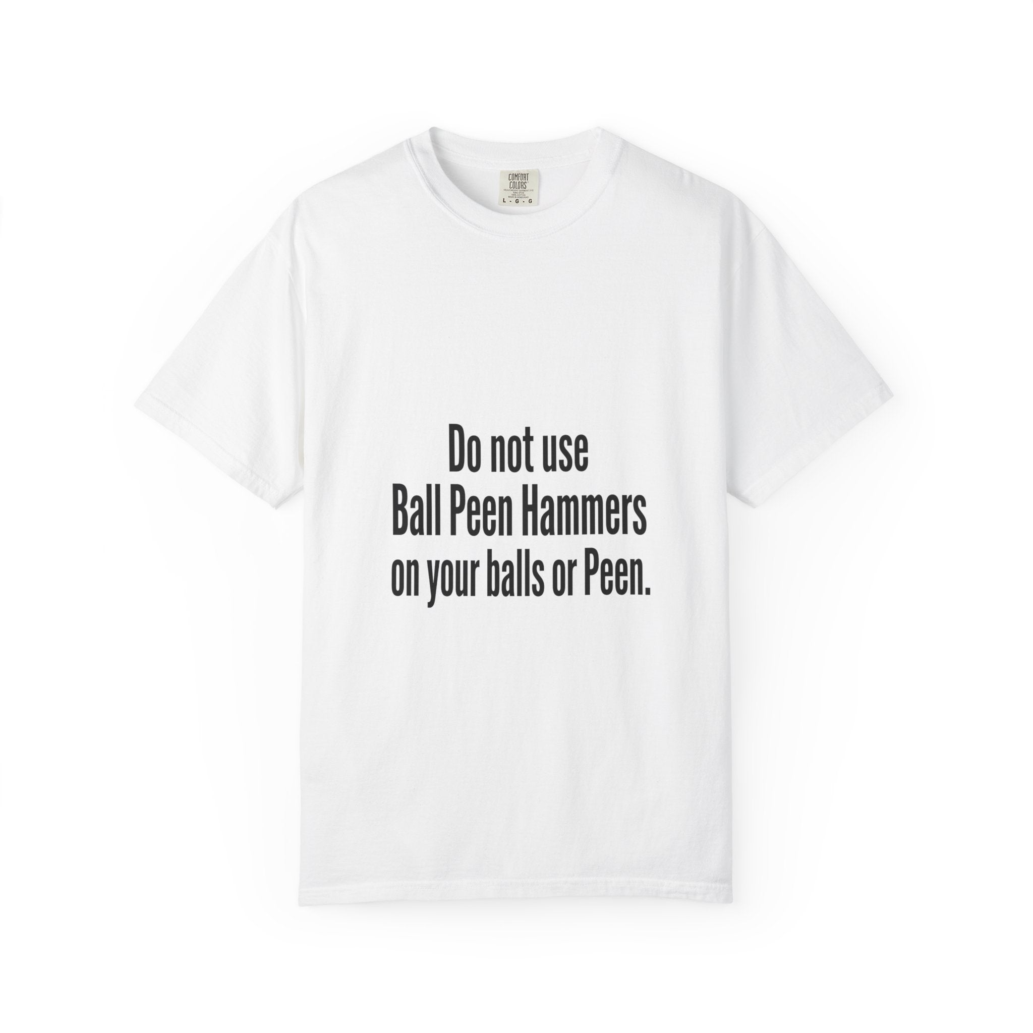 Ball Peen T-shirt
