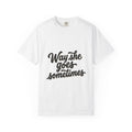 T-shirt — "Way She Goes Sometimes" Front with Back (Tinkerin Thomas) Logo