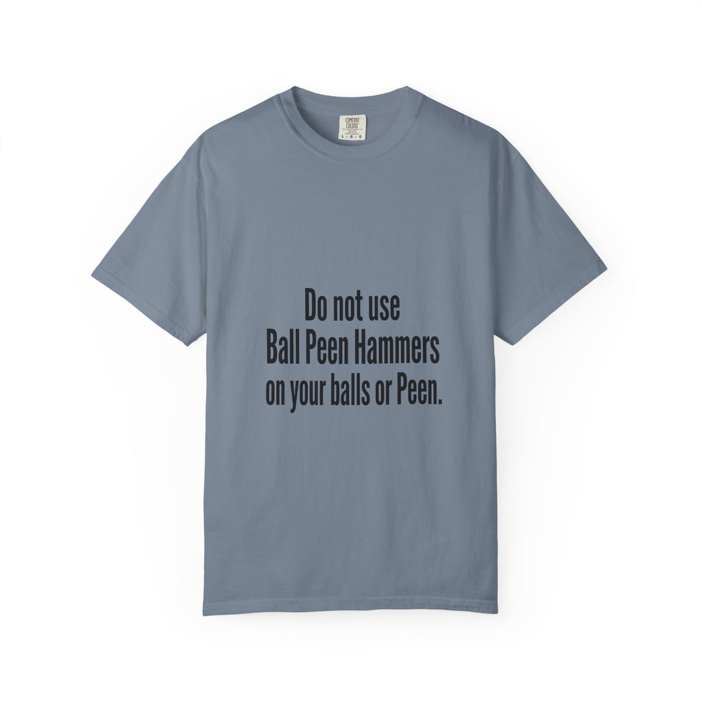 Unisex Ball Peen T-shirt
